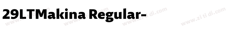 29LTMakina Regular字体转换